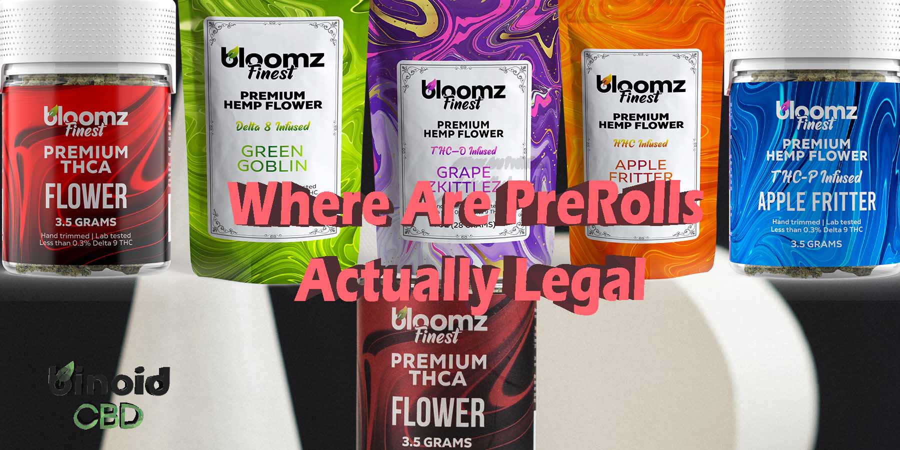 Where Are PreRolls Actually Legal Quality Hemp For Sale Near Me Shop PreRolls Joints Best Brand How To Purchase Online Store Binoid