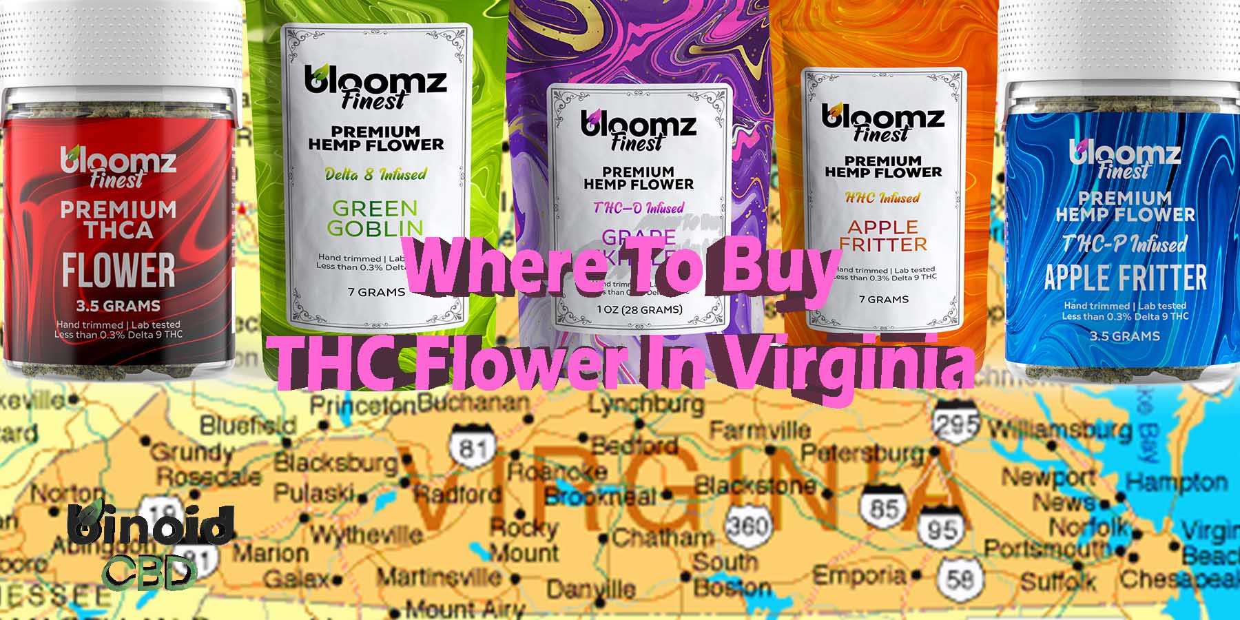 Where To Buy THC Flower In Virginia Legal Quality Hemp For Sale Near Me Shop PreRolls Joints Best Brand How To Store Online Strongest Binoid