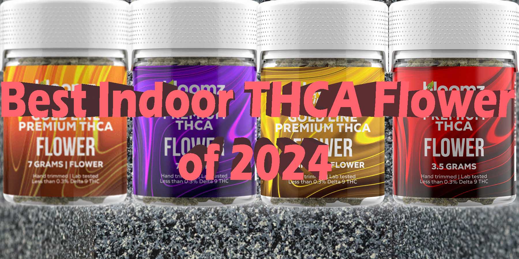 Best Indoor THCA Flower of 2024 GoodPrice GetNearMe LowestCoupon DiscountStore Shoponline VapeCarts Online StrongestSmoke ShopBinoid THC ShopBloomz