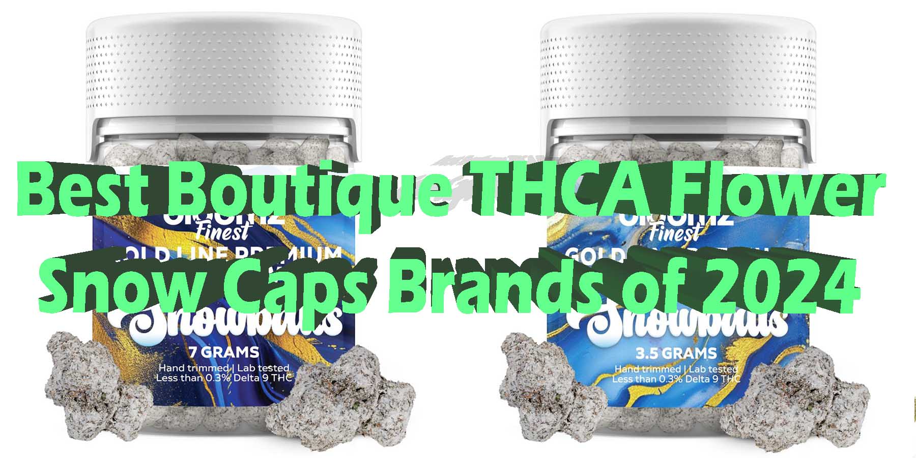 Best Boutique THCA Flower Snow Caps Brands of 2024 Coupon Discount For Smoking Best High Smoke THCA THC Cannabinoids Shop Online Near Me Bloomz