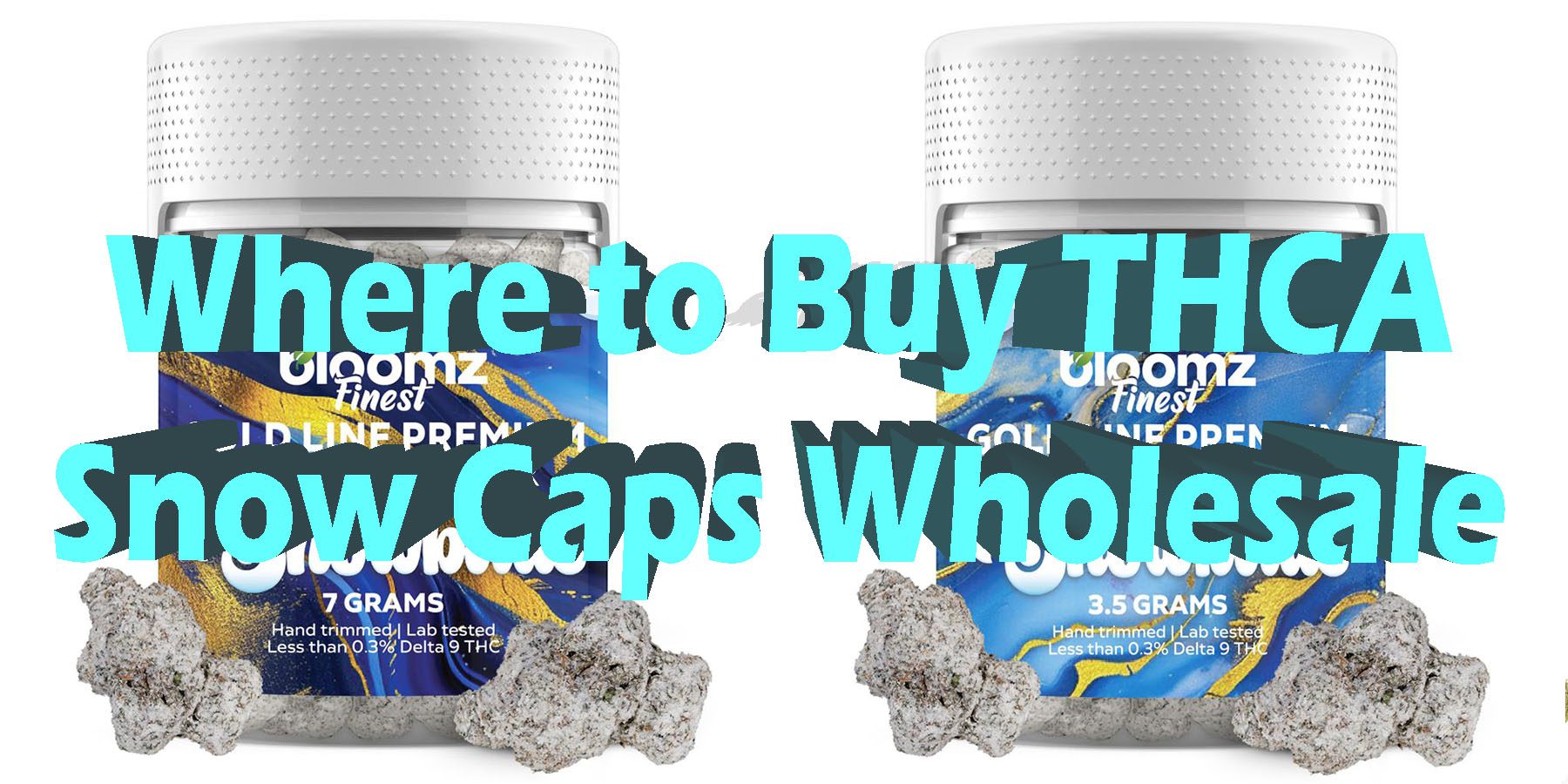 Where to Buy THCA Snow Caps Wholesale HowToGetNearMe BestPlace LowestPrice Coupon Discount For Smoking Best Brand D9 D8 THCA Indoor Good Binoid