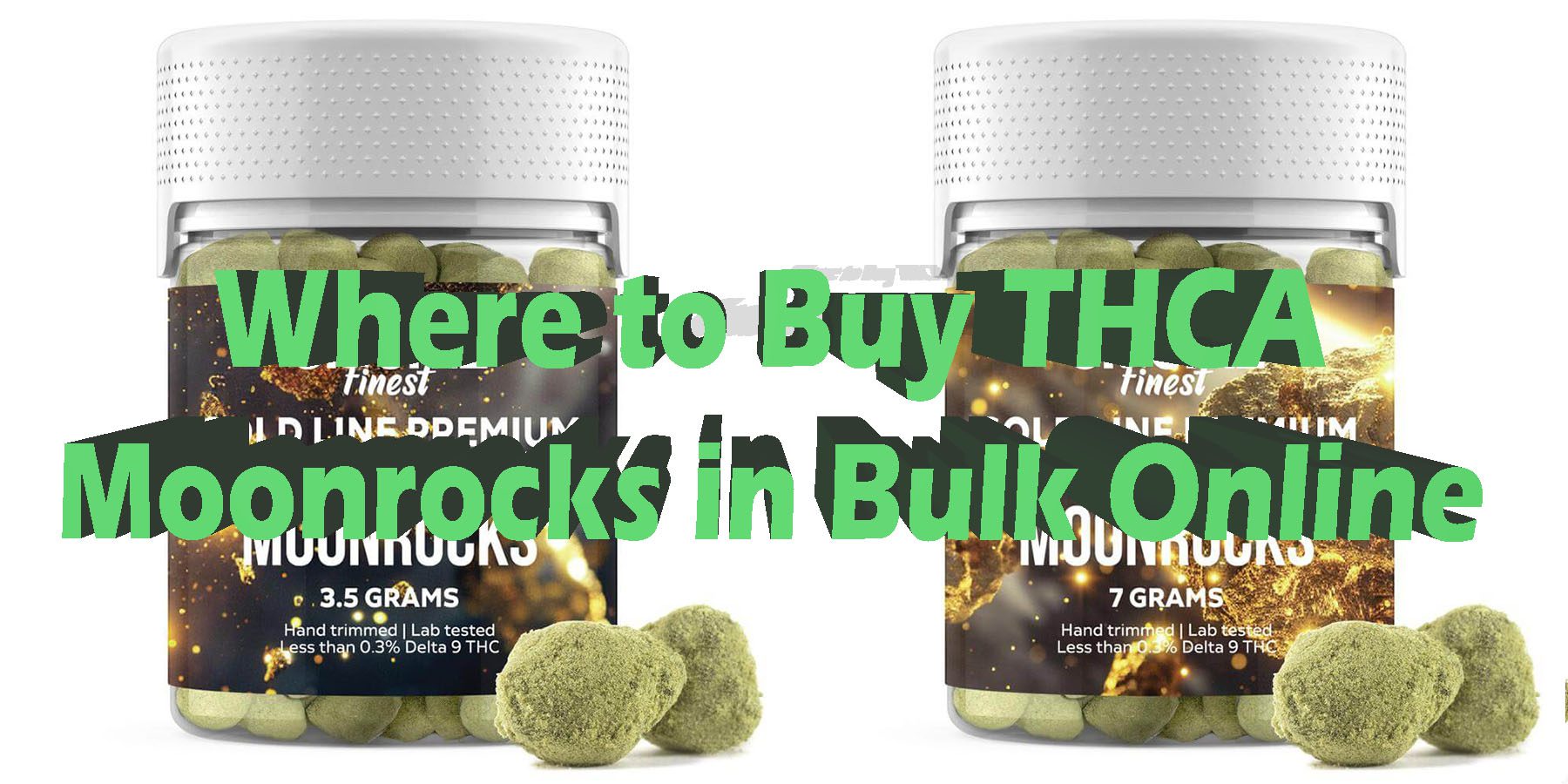 Where to Buy THCA Moonrocks in Bulk Online HowToGetNearMe BestPlace LowestPrice Coupon Discount For Smoking Best Brand D9 D8 THCA Indoor Good Binoid