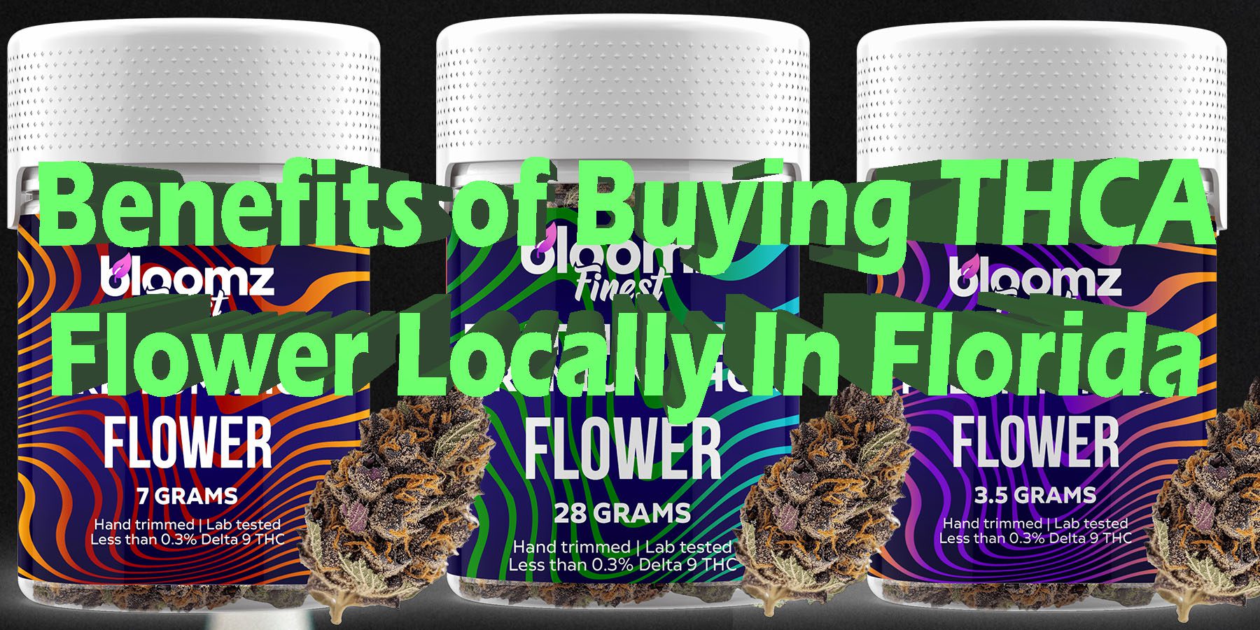 Benefits of Buying THCA Flower Locally-In-Florida-HowToGetNearMe-BestPlace-LowestPrice-Coupon-Discount-For-Smoking-Best-Brand-D9-D8-THCA-Indoor-Good-Binoid.