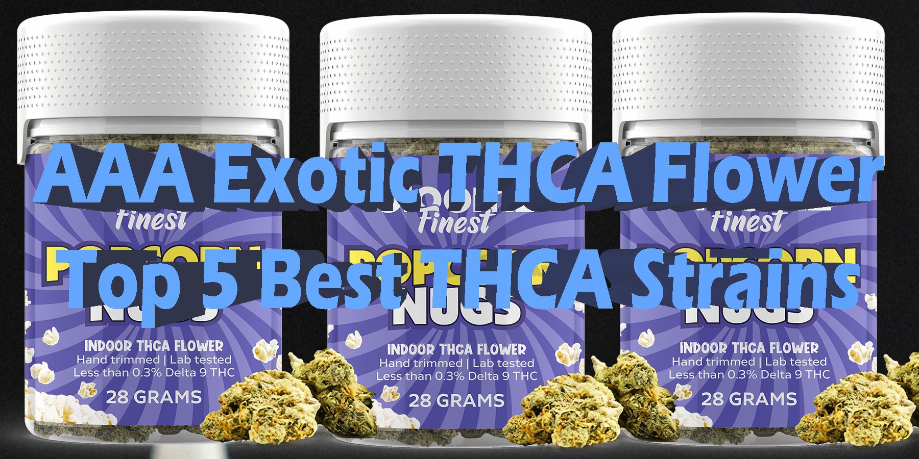 AAA Exotic THCA Flower Top 5 Best THCA Strains LowestPrice Coupon-Discount For Smoking Best Brand D9 D8 THCA Indoor Biniod.