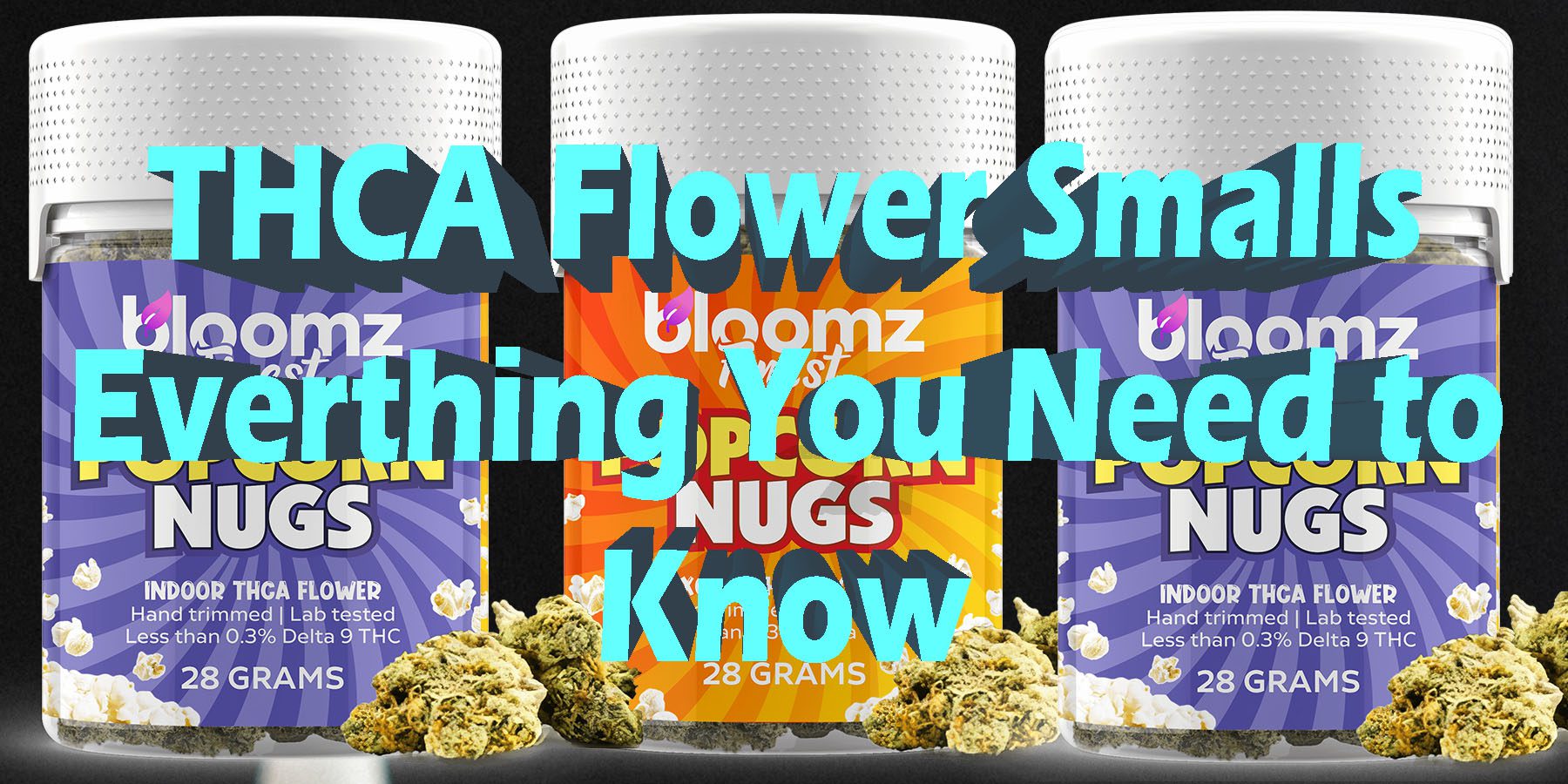 THCA Flower Smalls Everything You Need to Know LowestPrice Coupon Discount For Smoking Best Brand D9 D8 THCA Indoor Biniod.