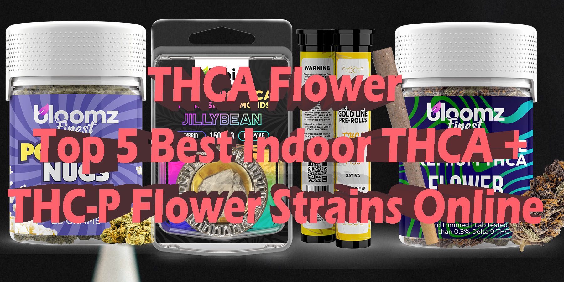 THCA Flower Top 5 Best Indoor THCA THC-P Flower Strains Online LowestPrice Coupon Discount For Smoking Best Brand D9 D8 THCA Indoor Biniod.