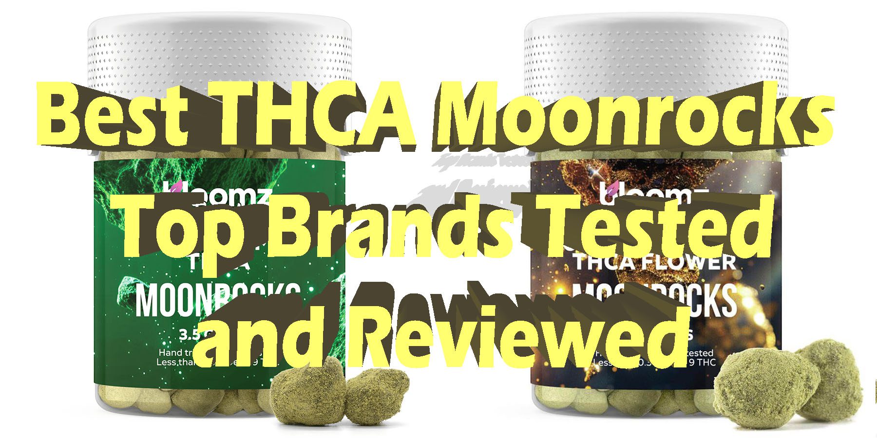 Best THCA Moonrocks Top Brands Tested and Reviewed HowToGetNearMe BestPlace LowestPrice Coupon Discount For Smoking Best Brand.