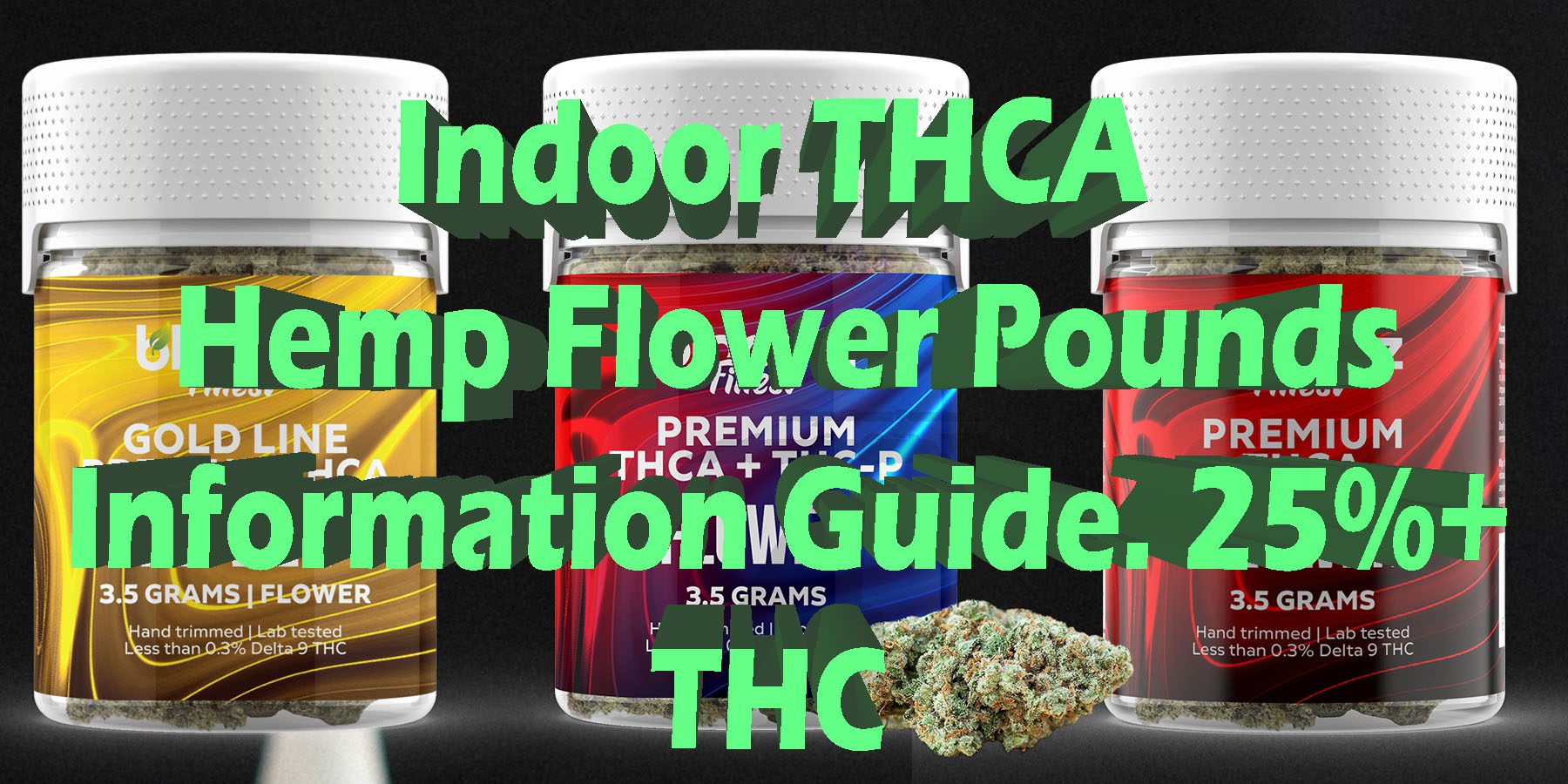 Indoor THCA Hemp Flower Pounds Information Guide 25 THC HowToGetNearMe BestPlace LowestPrice Coupon Discount For Smoking Best Brand D9 D8 THCA Indoor Good Binod