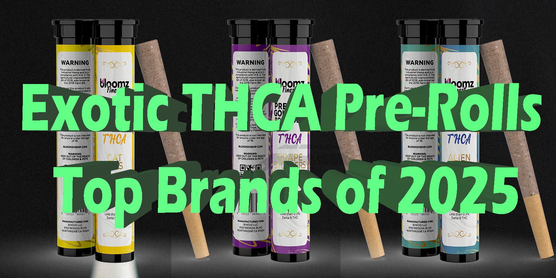 Exotic THCA Pre Rolls Top Brands of 2025 HowToGetNearMe BestPlace LowestPrice Coupon Discount For-Smoking Best Brand D9 D8 THCA Indoor Good Binoid