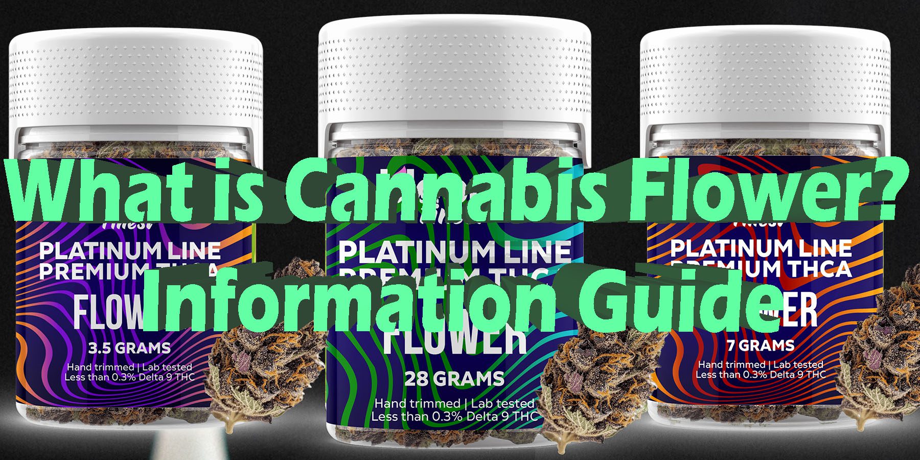 What is Cannabis Flower Information Guide Wholesale Coupon Discount For Smoking Best Brand