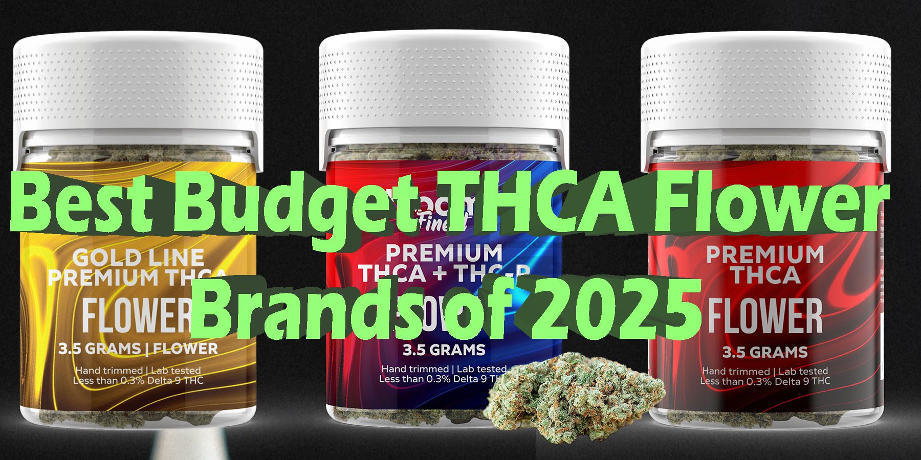 Best Budget THCA Flower Brands of 2025 HowToGetNearMe BestPlace LowestPrice Coupon Discount For Smoking Best Brand