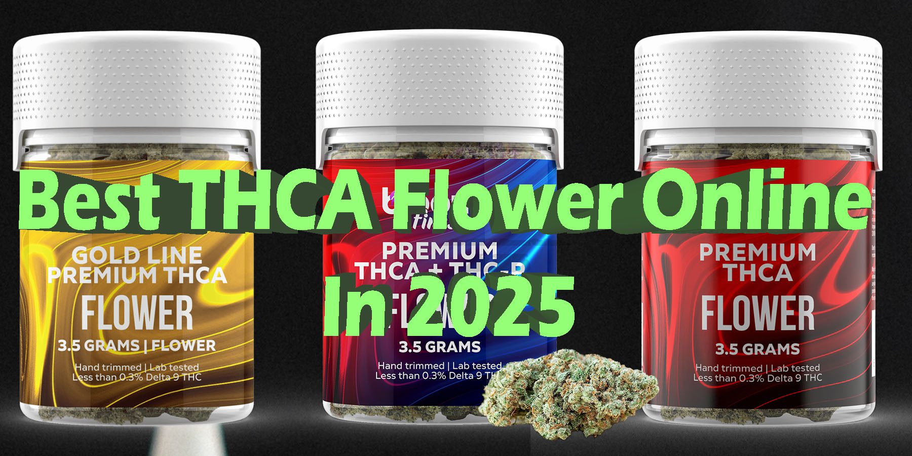 Best THCA Flower Online In 2025 HowToGetNearMe BestPlace LowestPrice Coupon Discount For Smoking Best Brand