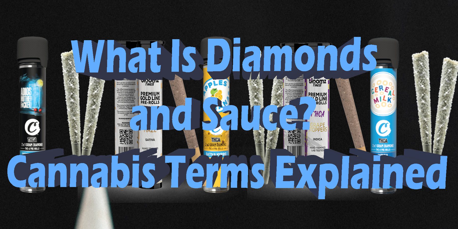 What Is Diamonds and Sauce Cannabis Terms Explained HowToGetNearMe BestPlace LowestPrice Coupon Discount For SmokingUnder Control Binoid