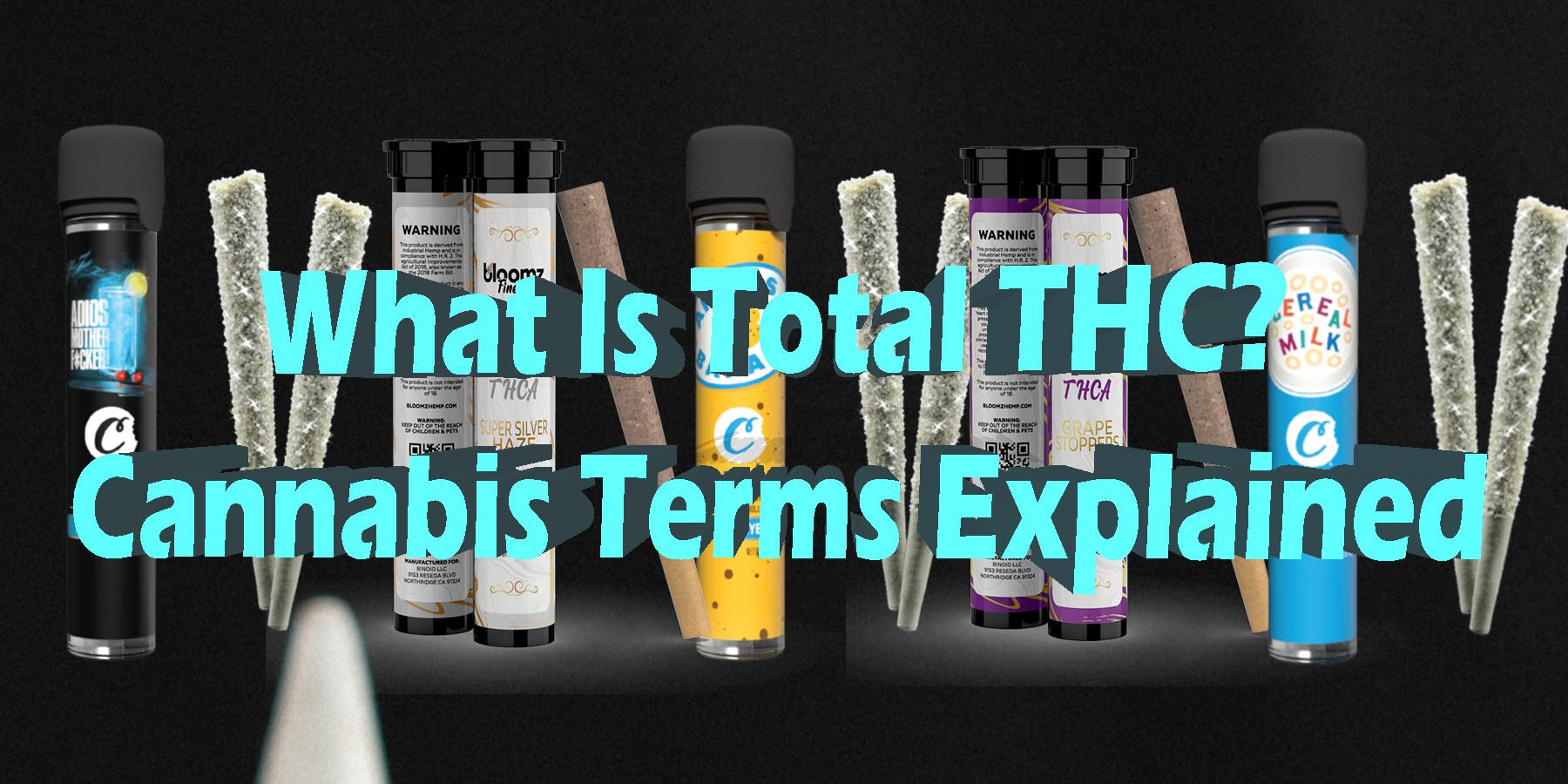 What Is Total THC Cannabis Terms Explained HowToGetNearMe BestPlace LowestPrice Coupon Discount For SmokingUnder Control Binoid